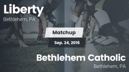 Matchup: Liberty  vs. Bethlehem Catholic  2016
