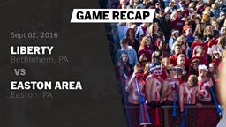 Recap: Liberty  vs. Easton Area  2016