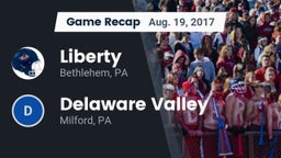 Recap: Liberty  vs. Delaware Valley  2017