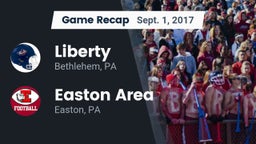 Recap: Liberty  vs. Easton Area  2017