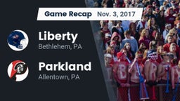 Recap: Liberty  vs. Parkland  2017