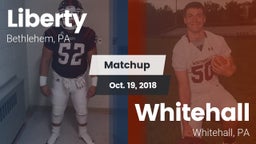 Matchup: Liberty  vs. Whitehall  2018