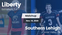 Matchup: Liberty  vs. Southern Lehigh  2020