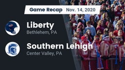Recap: Liberty  vs. Southern Lehigh  2020