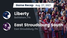 Recap: Liberty  vs. East Stroudsburg  South 2021