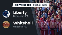 Recap: Liberty  vs. Whitehall  2022