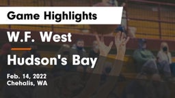 W.F. West  vs Hudson's Bay  Game Highlights - Feb. 14, 2022