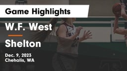 W.F. West  vs Shelton  Game Highlights - Dec. 9, 2023