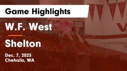 W.F. West  vs Shelton  Game Highlights - Dec. 7, 2023