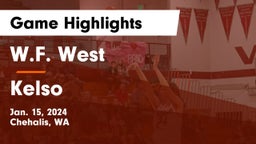 W.F. West  vs Kelso  Game Highlights - Jan. 15, 2024