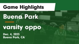 Buena Park  vs varsity oppo Game Highlights - Dec. 4, 2023