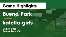 Buena Park  vs katella girls Game Highlights - Dec. 8, 2023