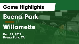 Buena Park  vs Willamette  Game Highlights - Dec. 21, 2023
