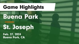 Buena Park  vs St. Joseph  Game Highlights - Feb. 27, 2024