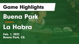 Buena Park  vs La Habra  Game Highlights - Feb. 1, 2022