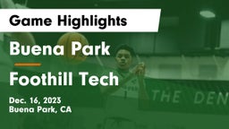 Buena Park  vs Foothill Tech Game Highlights - Dec. 16, 2023