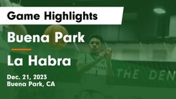 Buena Park  vs La Habra  Game Highlights - Dec. 21, 2023