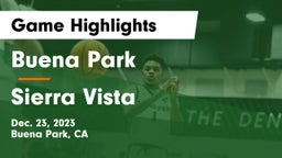 Buena Park  vs Sierra Vista  Game Highlights - Dec. 23, 2023