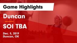 Duncan  vs SOI TBA Game Highlights - Dec. 5, 2019