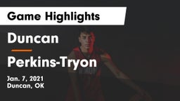 Duncan  vs Perkins-Tryon  Game Highlights - Jan. 7, 2021