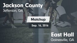 Matchup: Jackson County High vs. East Hall  2016