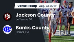 Recap: Jackson County  vs. Banks County  2019