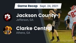 Recap: Jackson County  vs. Clarke Central  2021