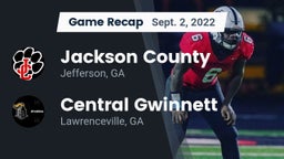 Recap: Jackson County  vs. Central Gwinnett  2022