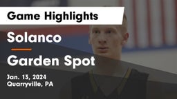 Solanco  vs Garden Spot  Game Highlights - Jan. 13, 2024