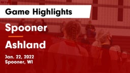 Spooner  vs Ashland  Game Highlights - Jan. 22, 2022