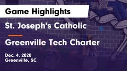 St. Joseph's Catholic  vs Greenville Tech Charter Game Highlights - Dec. 4, 2020