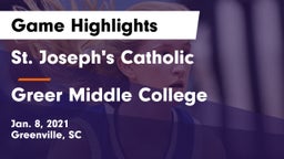 St. Joseph's Catholic  vs Greer Middle College  Game Highlights - Jan. 8, 2021