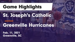 St. Joseph's Catholic  vs Greenville Hurricanes Game Highlights - Feb. 11, 2021