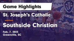 St. Joseph's Catholic  vs Southside Christian  Game Highlights - Feb. 7, 2023