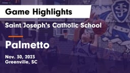 Saint Joseph's Catholic School vs Palmetto  Game Highlights - Nov. 30, 2023