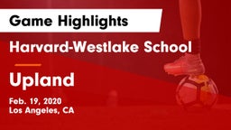 Harvard-Westlake School vs Upland  Game Highlights - Feb. 19, 2020