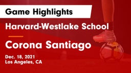 Harvard-Westlake School vs Corona Santiago Game Highlights - Dec. 18, 2021