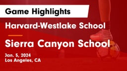Harvard-Westlake School vs Sierra Canyon School Game Highlights - Jan. 5, 2024