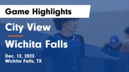 City View  vs Wichita Falls  Game Highlights - Dec. 12, 2023