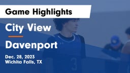 City View  vs Davenport  Game Highlights - Dec. 28, 2023