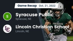 Recap: Syracuse Public  vs. Lincoln Christian School 2022