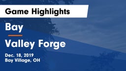 Bay  vs Valley Forge  Game Highlights - Dec. 18, 2019