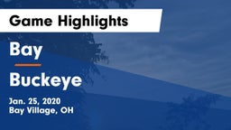Bay  vs Buckeye  Game Highlights - Jan. 25, 2020