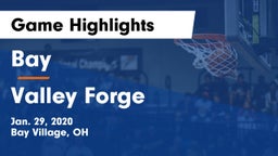 Bay  vs Valley Forge  Game Highlights - Jan. 29, 2020