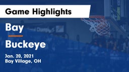 Bay  vs Buckeye  Game Highlights - Jan. 20, 2021