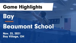 Bay  vs Beaumont School Game Highlights - Nov. 23, 2021
