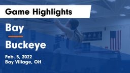 Bay  vs Buckeye  Game Highlights - Feb. 5, 2022