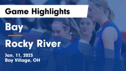 Bay  vs Rocky River   Game Highlights - Jan. 11, 2023