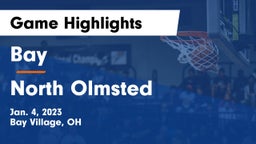 Bay  vs North Olmsted  Game Highlights - Jan. 4, 2023