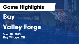 Bay  vs Valley Forge  Game Highlights - Jan. 30, 2023